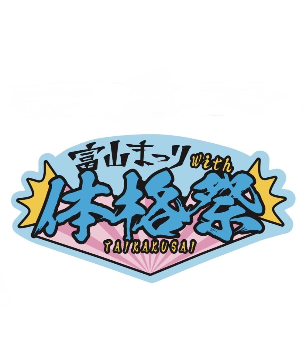 Toyama Festival with Taikaku Festival Original Sticker